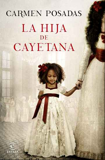 Descargar gratis ebook LA HIJA DE CAYETANA en epub