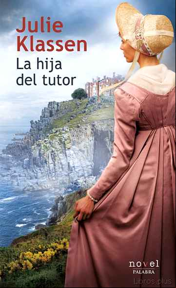 Descargar ebook LA HIJA DEL TUTOR
