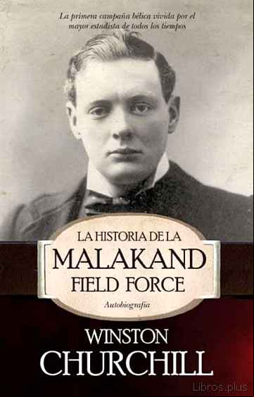 Descargar gratis ebook LA HISTORIA DE LA MALAKAND FIELD FORCE en epub