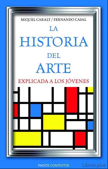 Descargar gratis ebook LA HISTORIA DEL ARTE EXPLICADA A LOS JOVENES en epub