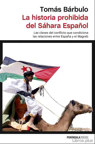 Descargar gratis ebook LA HISTORIA PROHIBIDA DEL SÁHARA ESPAÑOL en epub