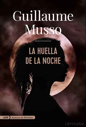 Descargar gratis ebook LA HUELLA DE LA NOCHE en epub