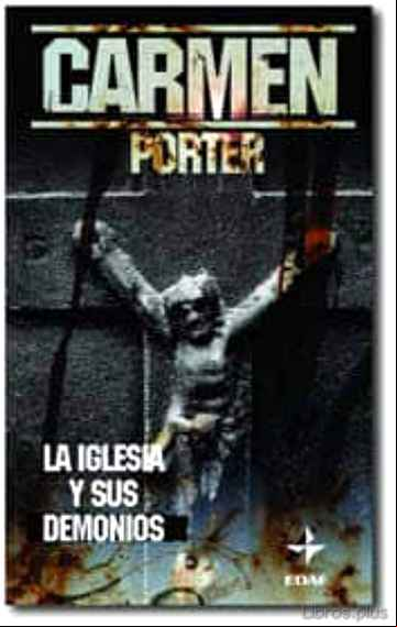 Descargar gratis ebook LA IGLESIA Y SUS DEMONIOS en epub