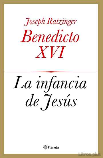 Descargar gratis ebook LA INFANCIA DE JESUS en epub