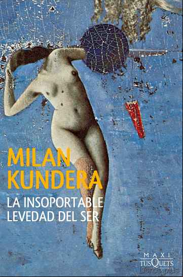Descargar gratis ebook LA INSOPORTABLE LEVEDAD DEL SER en epub