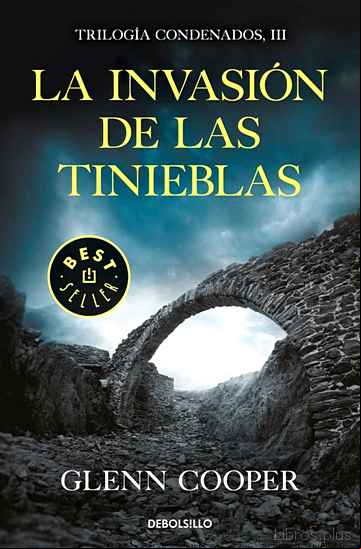 Descargar gratis ebook LA INVASIÓN DE LAS TINIEBLAS (TRILOGIA CONDENADOS 3) en epub