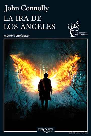 Descargar ebook LA IRA DE LOS ANGELES (SERIE CHARLIE PARKER 11)