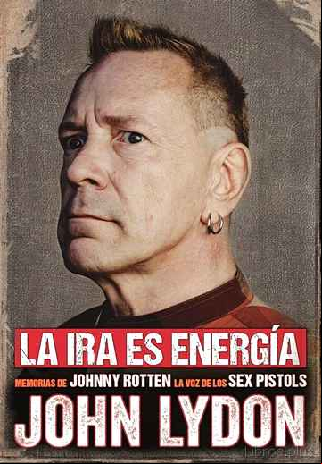 Descargar gratis ebook LA IRA ES ENERGIA: MEMORIAS SIN CENSURA en epub