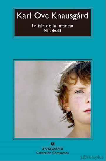 Descargar gratis ebook LA ISLA DE LA INFANCIA: MI LUCHA 3 en epub
