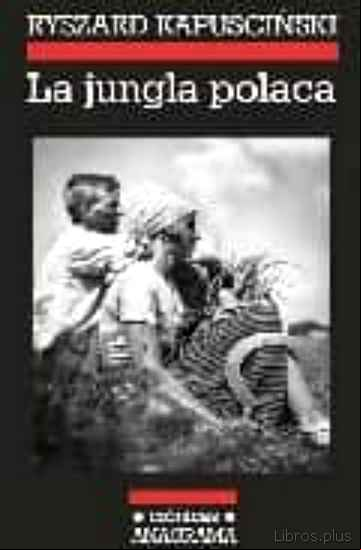 Descargar ebook LA JUNGLA POLACA