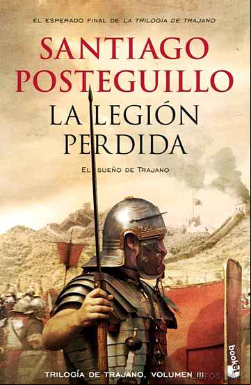 Descargar gratis ebook LA LEGION PERDIDA (TRILOGIA DE TRAJANO 3) en epub