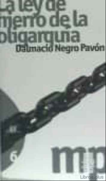 Descargar gratis ebook LA LEY DE HIERRO DE LA OLIGARQUIA en epub