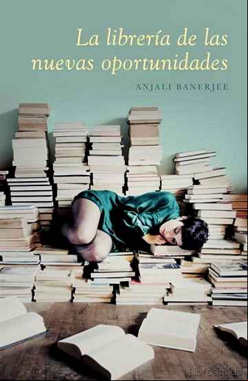 Descargar ebook LA LIBRERIA DE LAS NUEVAS OPORTUNIDADES