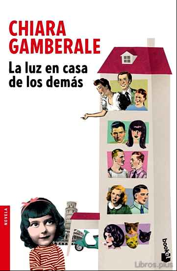 Descargar gratis ebook LA LUZ EN CASA DE LOS DEMAS en epub