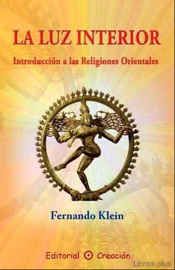 Descargar gratis ebook LA LUZ INTERIOR: INTRODUCCION A LAS RELIGIONES ORIENTALES en epub
