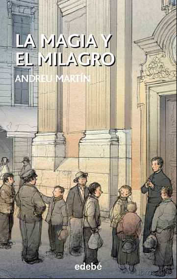 Descargar ebook LA MAGIA Y EL MILAGRO