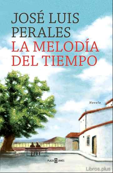 Descargar gratis ebook LA MELODIA DEL TIEMPO en epub
