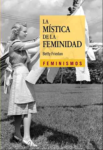 Descargar gratis ebook LA MISTICA DE LA FEMINIDAD en epub