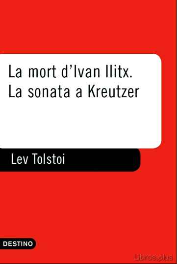 Descargar gratis ebook LA MORT D IVAN ILITX – LA SONATA A KREUTZER en epub