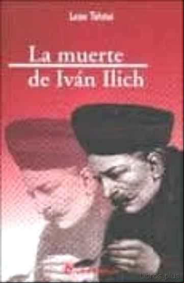 Descargar gratis ebook LA MUERTE DE IVAN ILICH en epub