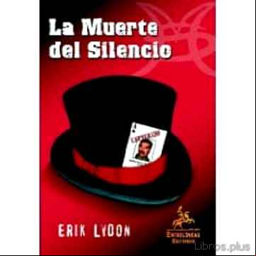 Descargar gratis ebook LA MUERTE DEL SILENCIO en epub