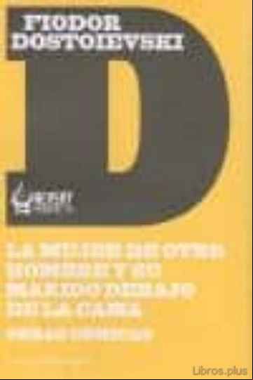 Descargar gratis ebook LA MUJER DE OTRO HOMBRE Y SU MARIDO DEBAJO DE LA CAMA en epub