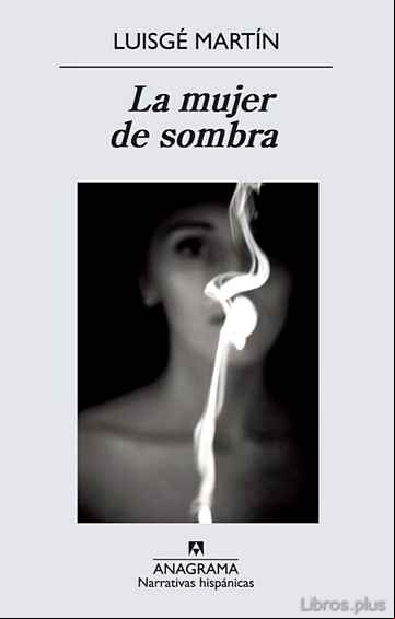 Descargar gratis ebook LA MUJER DE SOMBRA en epub