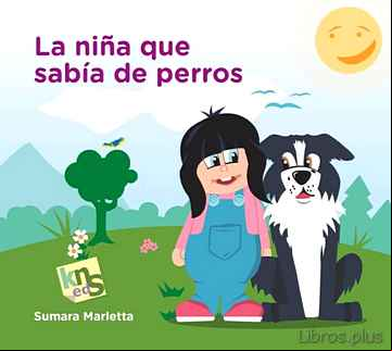 Descargar gratis ebook LA NIÑA QUE SABÍA DE PERROS en epub