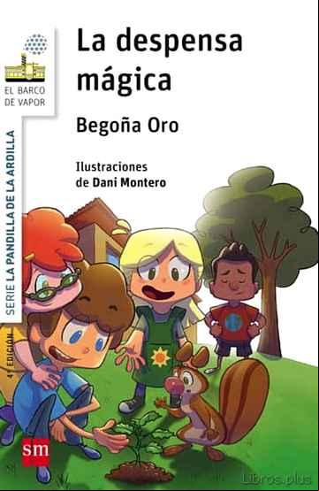Descargar ebook LA PANDILLA DE LA ARDILLA 1: LA DESPENSA MAGICA