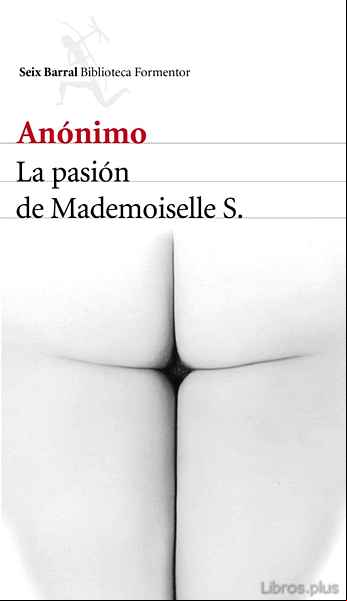 Descargar gratis ebook LA PASIÓN DE MADEMOISELLE S. en epub