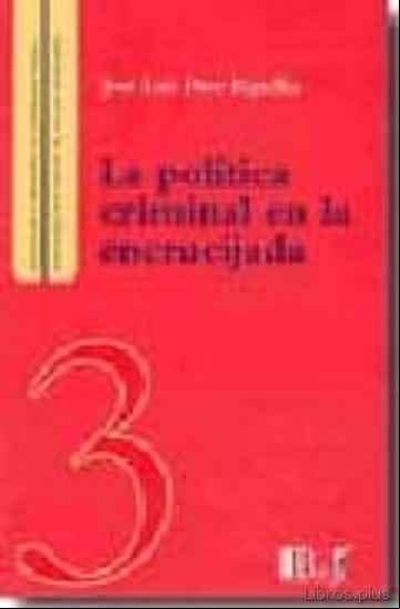Descargar gratis ebook LA POLITICA CRIMINAL EN LA ENCRUCIJADA en epub