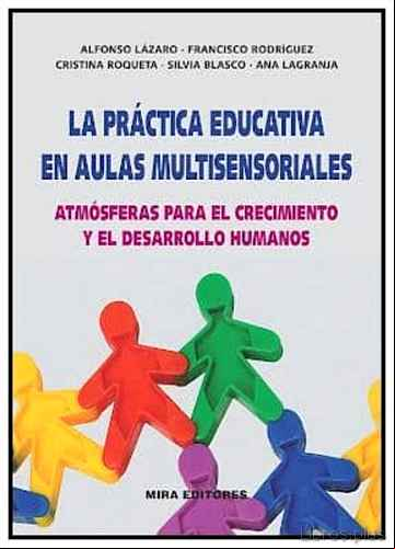 Descargar ebook LA PRACTICA EDUCATIVA EN AULA MULTISENSORIALES