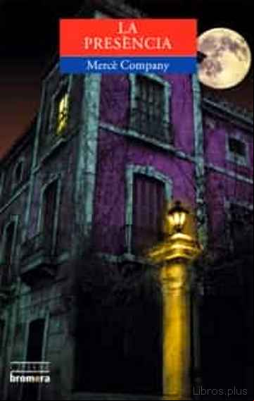 Descargar gratis ebook LA PRESENCIA (3ª ED.) en epub