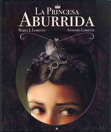 Descargar gratis ebook LA PRINCESA ABURRIDA en epub