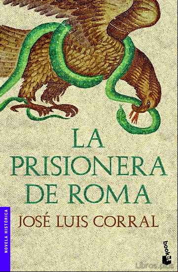 Descargar ebook LA PRISIONERA DE ROMA