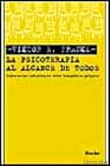 Descargar gratis ebook LA PSICOTERAPIA AL ALCANCE DE TODOS (7ª ED.) en epub