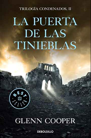 Descargar gratis ebook LA PUERTA DE LAS TINIEBLAS (TRILOGÍA CONDENADOS 2) en epub