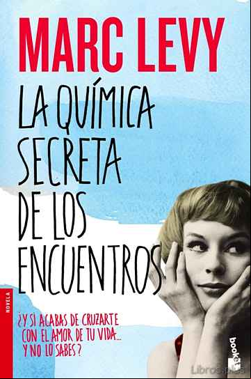 Descargar gratis ebook LA QUIMICA SECRETA DE LOS ENCUENTROS en epub