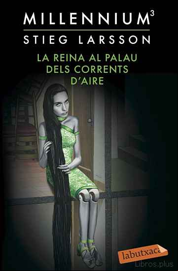 Descargar gratis ebook LA REINA AL PALAU DELS CORRENTS D AIRE (SERIE MILLENNIUM 3) en epub