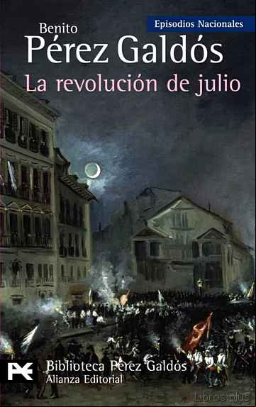 Descargar ebook LA REVOLUCION DE JULIO:  EPISODIOS NACIONALES, 24/CUARTA SERIE