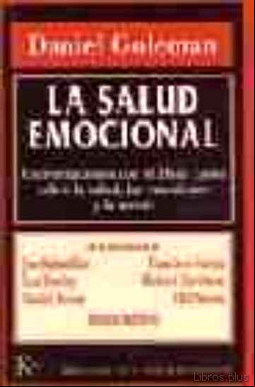 Descargar gratis ebook LA SALUD EMOCIONAL: CONVERSACIONES CON EL DALAI LAMA SOBRE LA SAL UD, LAS EMOCIONES Y LA MENTE en epub
