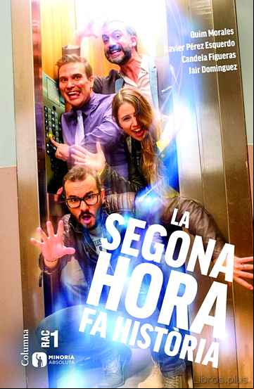 Descargar gratis ebook LA SEGONA HORA FA HISTÒRIA en epub