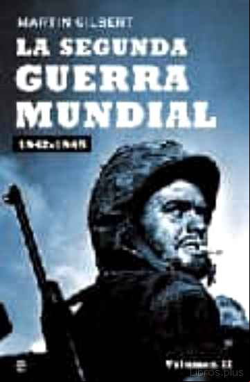Descargar ebook LA SEGUNDA GUERRA MUNDIAL: 1942-1945