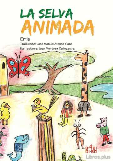 Descargar gratis ebook LA SELVA ANIMADA en epub