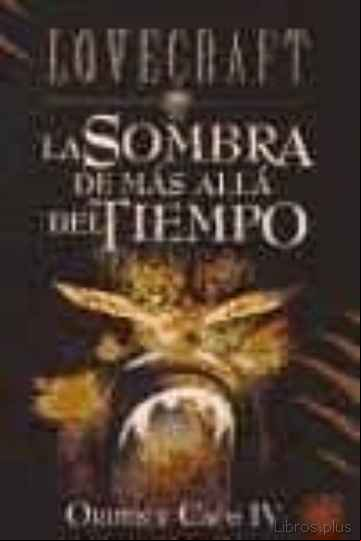 Descargar ebook LA SOMBRA DEL MAS ALLA DEL TIEMPO (ORDEN Y CAOS IV)
