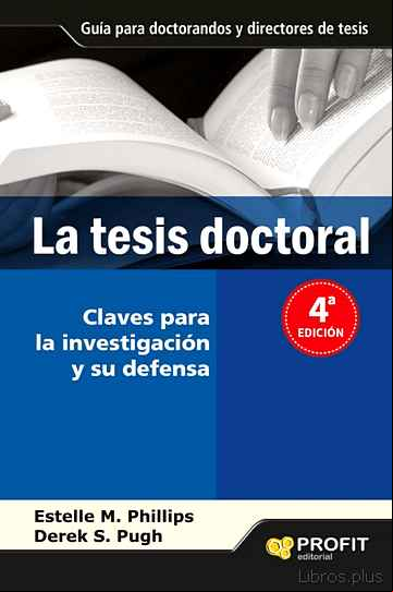 Descargar gratis ebook LA TESIS DOCTORAL: UN MANUAL PARA ESTUDIANTES Y SUS DIRECTORES en epub