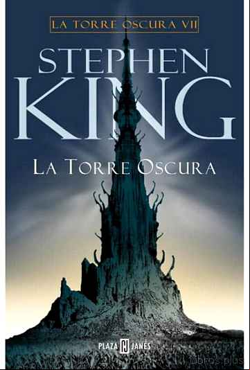 Descargar gratis ebook LA TORRE OSCURA (SAGA LA TORRE OSCURA 7) en epub