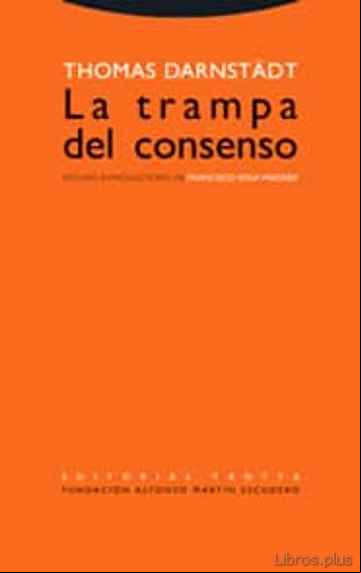 Descargar gratis ebook LA TRAMPA DEL CONSENSO en epub