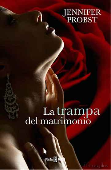 Descargar ebook LA TRAMPA DEL MATRIMONIO (CASARSE CON UN MILLONARIO 2)