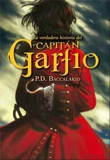 Descargar ebook LA VERDADERA HISTORIA DEL CAPITAN GARFIO